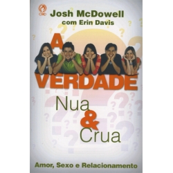 A verdade nua e crua